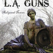 L.A. Guns - Hollywood Forever