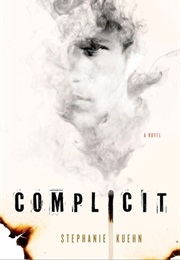Complicit (Stephanie Kuehn)