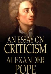An Essay on Criticism (Alexander Pope)