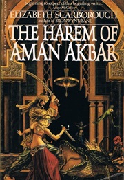 The Harem of Aman Akbar (Elizabeth Scarborough)