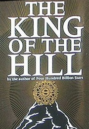 The King of the Hill (Paul J McAuley)