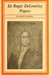 Sir Roger De Coverly Papers (Joseph Addison)