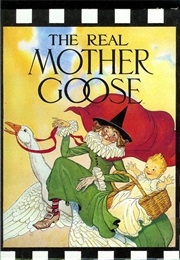 The Real Mother Goose (Blanche F. Wright)