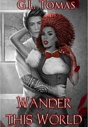 Wander This World (G.L.Tomas)