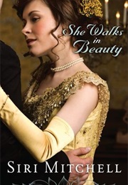 She Walks in Beauty (Siri Mitchell)