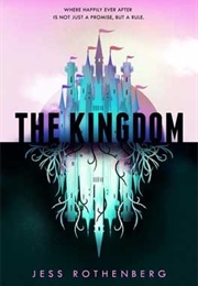 The Kingdom (Jess Rothenberg)