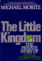 The Little Kingdom (Michael Moritz)