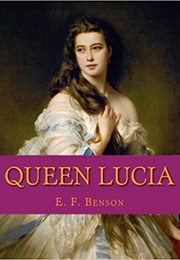 Queen Lucia (E. F. Benson)