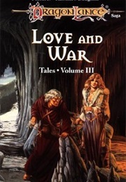 Love and War (Margaret Weis)