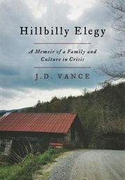Hillbilly Elegy (J.D. Vance)