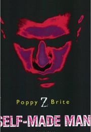 Self-Made Man (Poppy Z. Brite)