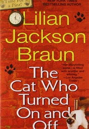 The Cat Who Turned on and off (Braun)