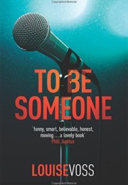 To Be Someone (Louise Voss)