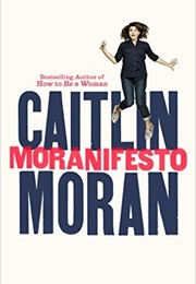 Moranifesto (Caitlin Moran)