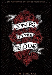 Ink in the Blood (Kim Smejkal)
