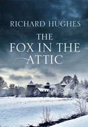 The Fox in the Attic (Richard Hughes)