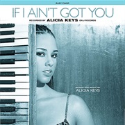 If I Ain&#39;t Got You - Alicia Keys