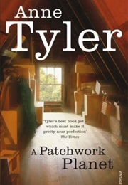 A Patchwork Planet (Anne Tyler)