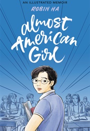 Almost American Girl (Robin Ha)
