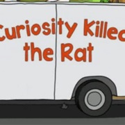 Curiosity Killed the Rat