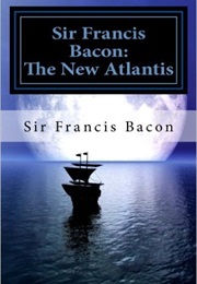 The New Atlantis (Francis Bacon)