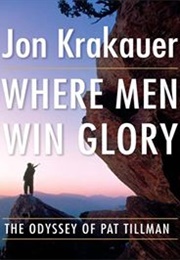 Where Men Win Glory (Jon Krakauer)