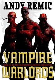 Vampire Warlords (Andy Remic)