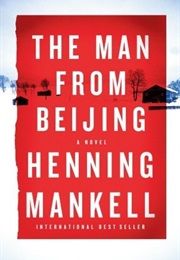 The Man From Beijing (Henning Mankell)