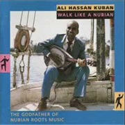 Ali Hassan Kuban - Walk Like a Nubian