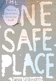 The One Safe Place (Tania Unsworth)