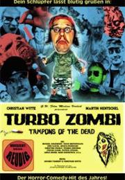 Turbo Zombi: Tampons of the Dead