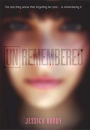 Unremembered (Jessica Brody)