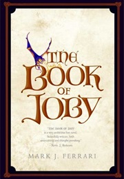 The Book of Joby (Mark J. Ferrari)