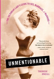 Unmentionable (Therese Oneill)