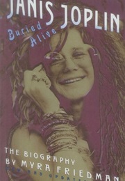 Janice Joplin, Buried Alive (Myra Friedman)