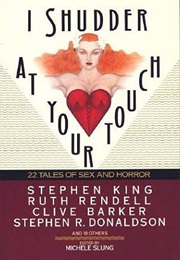 I Shudder at Your Touch (Michelle Slung)