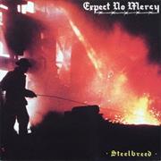 Expect No Mercy - Steelbreed (1984)