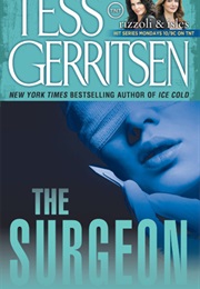 The Surgeon - Rizzoli and Isles (Tess Gerritsen)