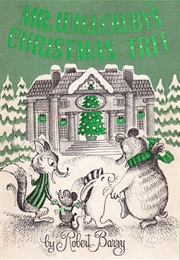 Mr. Willowby&#39;s Christmas Tree (Robert Barry)