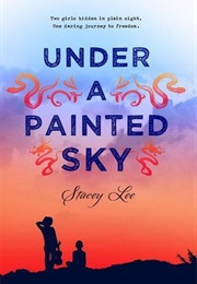 Under a Painted Sky (Stacey Lee)