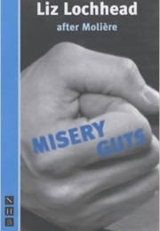 Misery Guts (Liz Lochead)