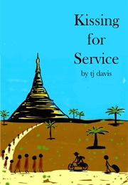 Kissing for Service (T.J. Davis)
