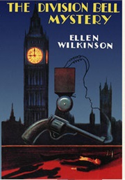 The Division Bell Mystery (Ellen Wilkinson)