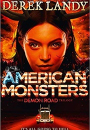 American Monsters (Derek Landy)