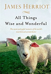 All Things Wise and Wonderful (James Herriot)