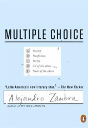 Multiple Choice (Alejandro Zambra)