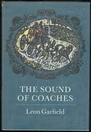 The Sound of Coaches (Leon Garfield)