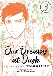 Our Dreams at Dusk Vol. 3 (Yuhki Kamatani)
