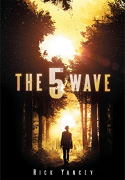 The Fifth Wave (Rick Yancey)