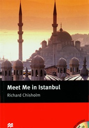 Meet Me in Istanbul (Richard Chisholm)
